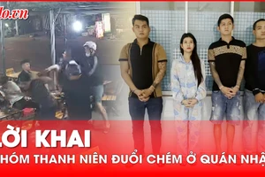 Video: Lời khai của nhóm thanh niên cầm hung khí đuổi chém người tại quán nhậu ở TP Thủ Đức