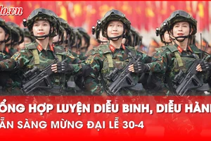 Video: Trải lòng của chiến sĩ trong buổi tổng hợp luyện diễu binh 30-4 