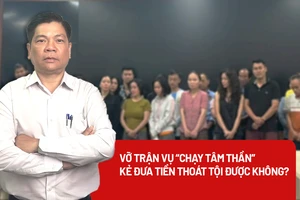 Hối lộ để được giám định tâm thần: Hành vi trốn tội có thoát tội? 