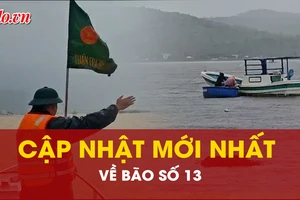 Cập nhật mới nhất về bão số 13 đang di chuyển rất nhanh vào đất liền