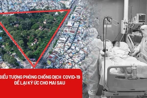 Biểu tượng phòng chống dịch COVID-19: Tri ân những hy sinh thầm lặng