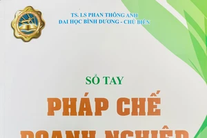 Sổ tay Pháp chế Doanh nghiệp - cẩm nang 'ra biển lớn'