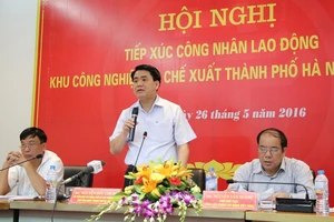 Chủ tịch TP Hà Nội công khai số điện thoại với công nhân