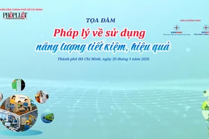 Ngày mai, Báo Pháp Luật TP.HCM tổ chức Tọa đàm 'Pháp lý về sử dụng năng lượng tiết kiệm, hiệu quả'