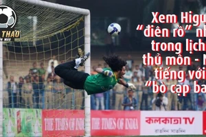 Thủ môn 'điên rồ' nhất trong lịch sử bóng đá thế giới