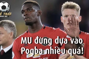 Man. Utd đừng dựa vào Pogba nhiều quá!