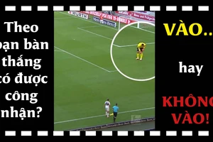 Theo bạn bàn thắng ở clip này có được công nhận? Tại sao?