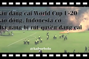 Indonesia: Đốt sân khi vừa được trao quyền đăng cai World Cup 