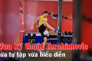 Vua kỹ thuật Ibrahimovic vừa tập vừa biểu diễn