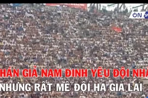 Khán giả Nam Định yêu đội nhà nhưng mê HA Gia Lai 