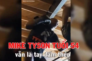 Mike Tyson tuổi 54 vẫn là võ sĩ thép