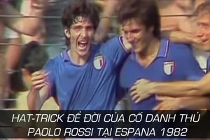 Hat trick để đời của Paolo Rossi tại Espana 1982