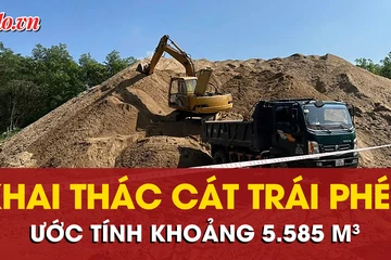 Điều tra vụ việc khai thác khoáng sản ngoài phạm vi được cấp phép