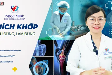 Phóng sự: Chích khớp – hiểu đúng, làm đúng