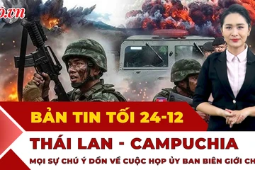Bản tin tối 24-12: Nhiều người bức xúc, đòi tiền phúng điếu sau màn kịch giả chết 5 năm ở Thanh Hóa; Thái Lan - Campuchia họp Ủy ban Biên giới chung