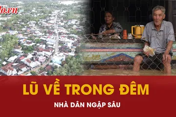 Đắk Lắk: Lũ về trong đêm, nhiều hộ dân bị ngập sâu 