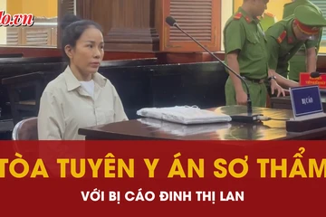 YouTuber Đinh Thị Lan bị tuyên y án sơ thẩm 1 năm 9 tháng tù