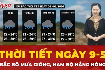 Dự báo thời tiết ngày 9-5: Bắc Bộ mưa giông, Nam Bộ nắng nóng