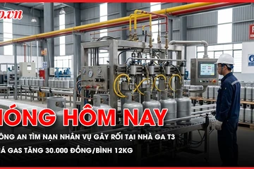 Nóng hôm nay 9-3: Công an tìm nạn nhân vụ gây rối tại nhà ga T3; Giá gas tăng 30.000 đồng/bình 12kg
