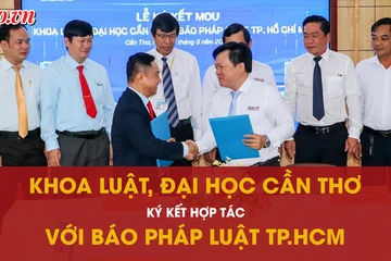 Khoa Luật, Đại học Cần Thơ ký kết hợp tác với Báo Pháp Luật TP.HCM