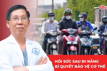 Đi chơi dưới nắng nóng: Làm sao để hồi sức và bảo vệ cơ thể?