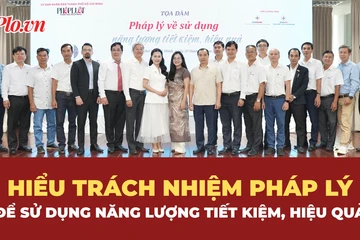 Hiểu trách nhiệm pháp lý để sử dụng năng lượng tiết kiệm, hiệu quả