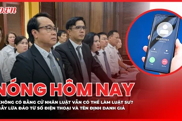 Đề xuất người không có bằng cử nhân luật vẫn có thể làm luật sư; Cảnh báo chiêu lừa đảo giả mạo số điện thoại, tên định danh