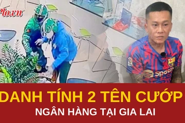 Danh tính hai nghi phạm dùng súng cướp 1,8 tỉ đồng tại ngân hàng ở Gia Lai
