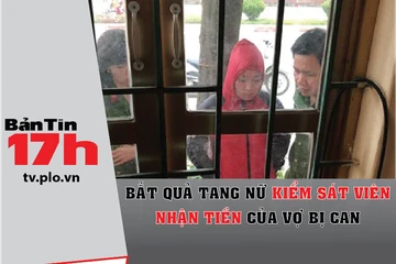 Bắt quả tang nữ kiểm sát viên nhận tiền của vợ bị can