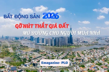 Bất động sản 2026: Gỡ nút thắt giá đất, mở đường cho người mua nhà