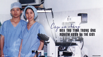 Cặp vợ chồng đưa thụ tinh trong ống nghiệm vươn ra thế giới