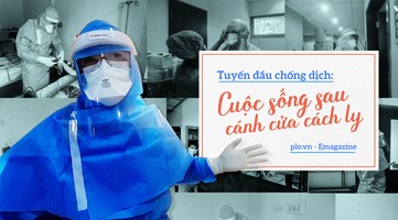Cuộc sống của những blouse trắng sau cánh cửa cách ly
