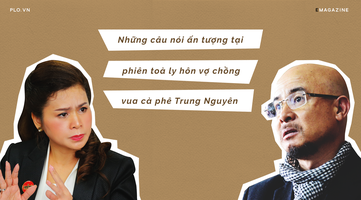 Những câu nói 'độc, lạ' tại phiên tòa vợ chồng Trung Nguyên