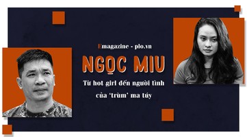 Ngọc Miu: Từ hot girl đến người tình của ‘trùm’ ma túy