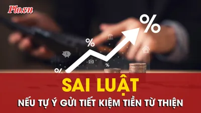 Người điều hành dự án Nuôi Em có được tự ý gửi tiết kiệm tiền từ thiện? 