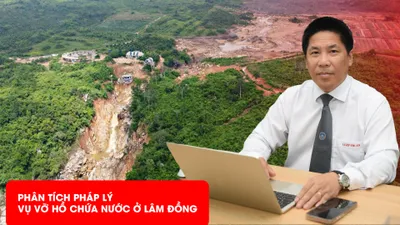 Vỡ hồ chứa nước trên núi ở Lâm Đồng: Ai sẽ chịu trách nhiệm?