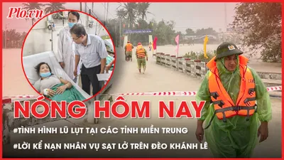 Lũ lên tới mái nhà, chính quyền Khánh Hòa di tản hàng trăm hộ dân; Lời kể nạn nhân vụ sạt lở trên đèo Khánh Lê