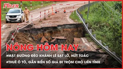 Khi nào có thể thông xe đèo Khánh Lê?; Thuê ô tô, gắn biển số giả đi trộm chó liên tỉnh