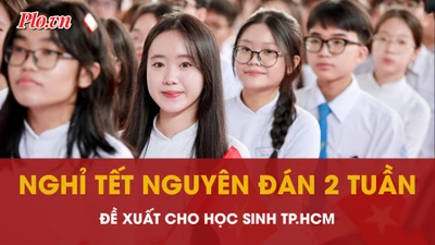Học sinh TP.HCM sẽ được nghỉ Tết Nguyên đán tối đa 2 tuần?