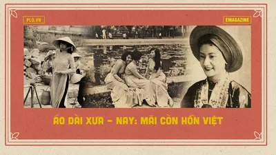 Áo dài xưa – nay: Mãi còn hồn Việt