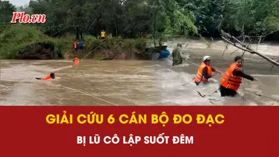 giải cứu, 6 cán bộ đo đạc, bị lũ cô lập
