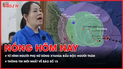 Toà tuyên tử hình người phụ nữ dùng xyanua đầu độc chết chồng và 3 đứa trẻ; Cập nhật mới nhất về bão số 15