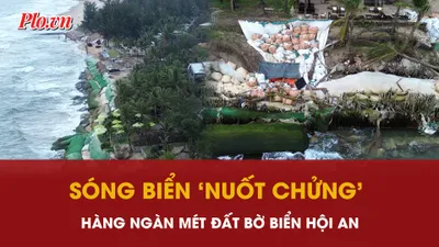 Bờ biển Hội An tan hoang, sóng nuốt chửng hàng ngàn mét đất