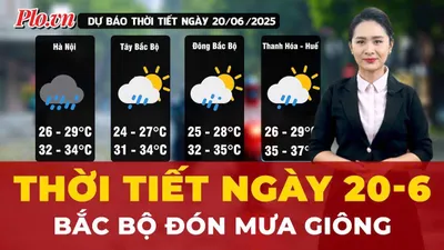 Thời tiết ngày 20-6: Bắc Bộ nắng ban ngày, mưa rào về chiều tối