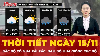 Thời tiết ngày 15-11: Bắc Bộ có mưa rải rác; Nam Bộ mưa giông cục bộ