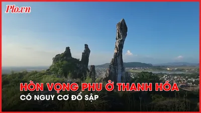 Video: Hòn Vọng Phu có thể sụp đổ bất cứ lúc nào