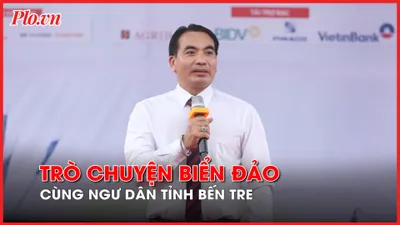 Video: Về Bến Tre nghe trò chuyện biển, đảo quê hương