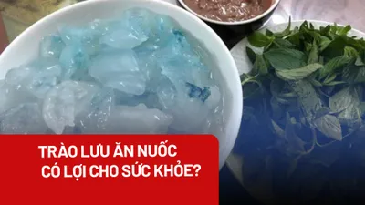 Chi tiền triệu để ăn nuốc, liệu có tốt cho sức khỏe?