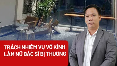 Vụ vỡ kính tại cửa hàng The Coffee House: Trách nhiệm bồi thường thuộc về ai?