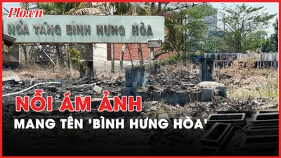 HỒI SINH MẢNH ĐẤT 'CHẾT' – KỲ 1: NỖI ÁM ẢNH MANG TÊN 'BÌNH HƯNG HÒA'